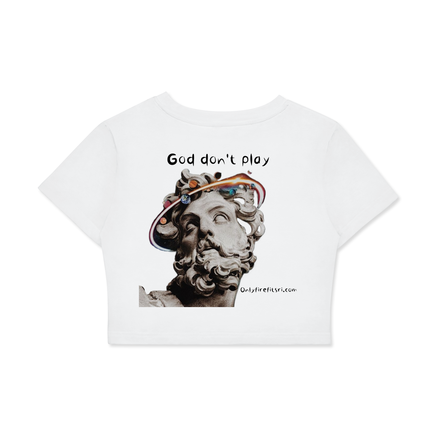God don’t play Women's Fitted Crop Tee by Only Fire Fits RI