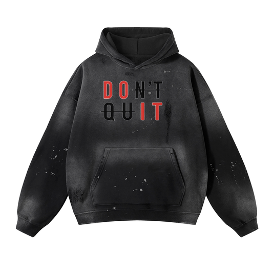 Don’t Quit Hoodie by Only Fire Fits RI